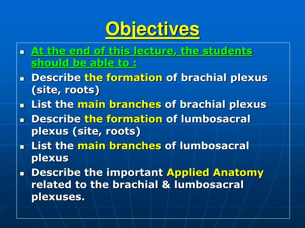 objectives