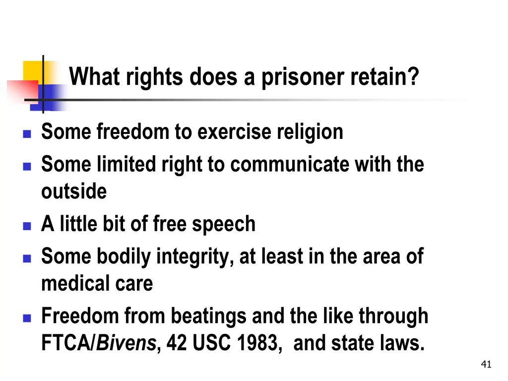 what rights does a prisoner retain