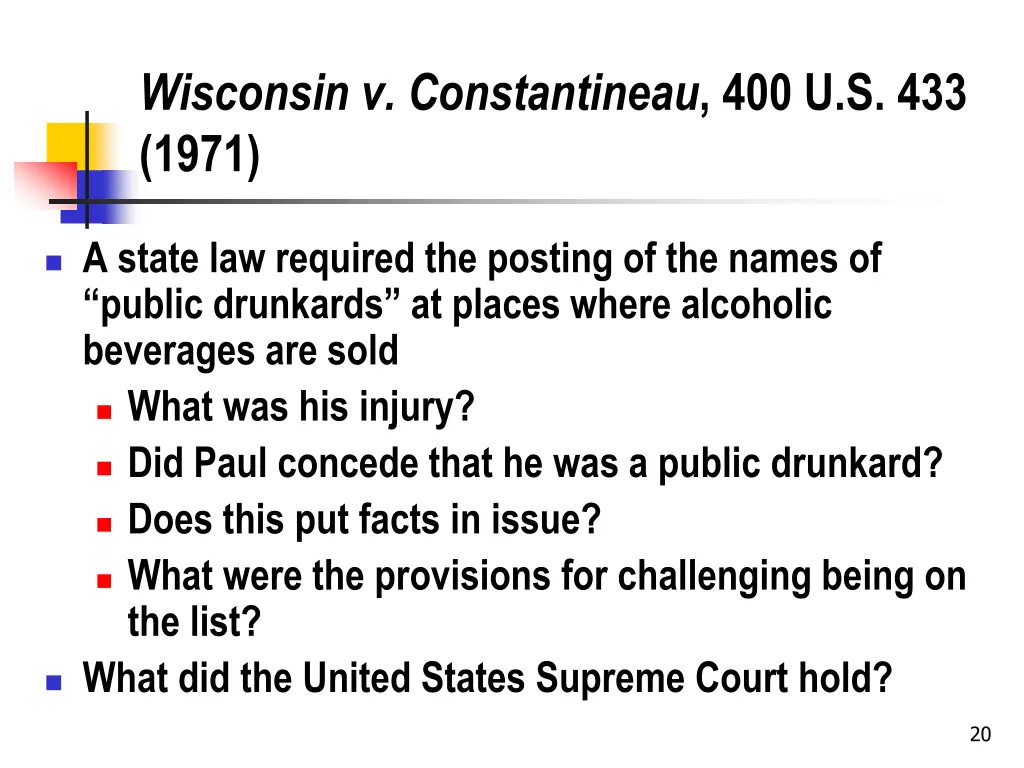 wisconsin v constantineau 400 u s 433 1971