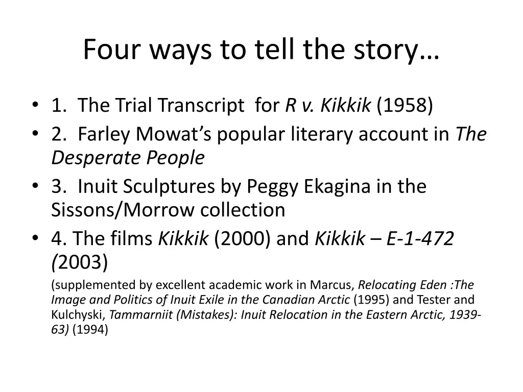 four ways to tell the story