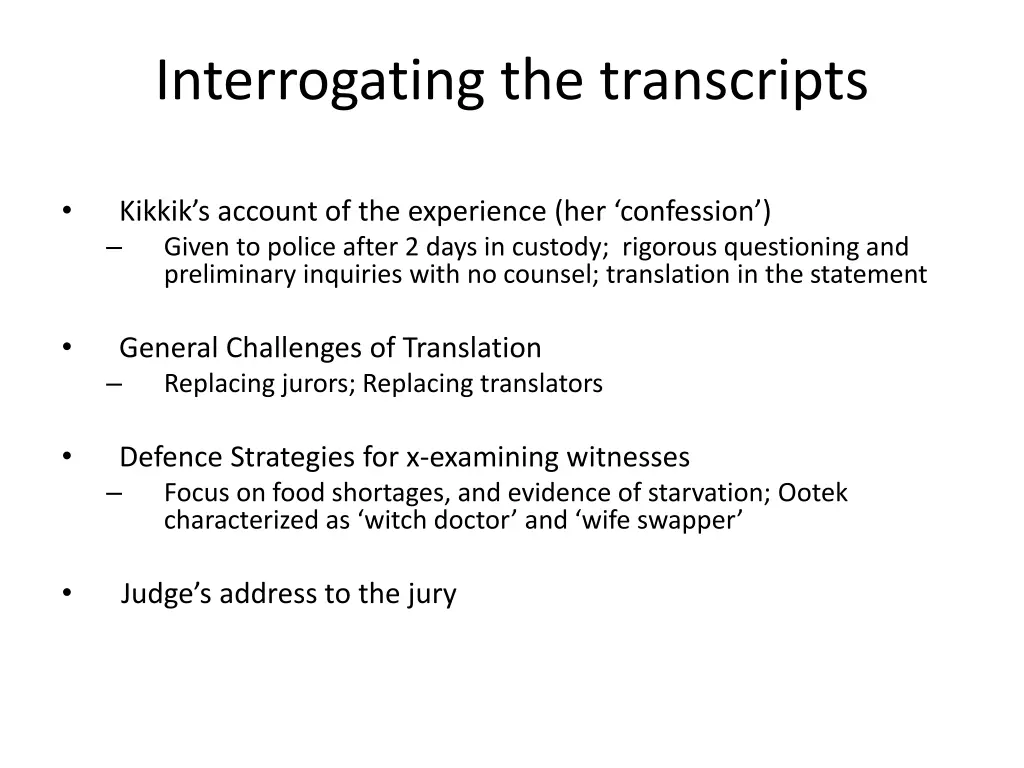 interrogating the transcripts