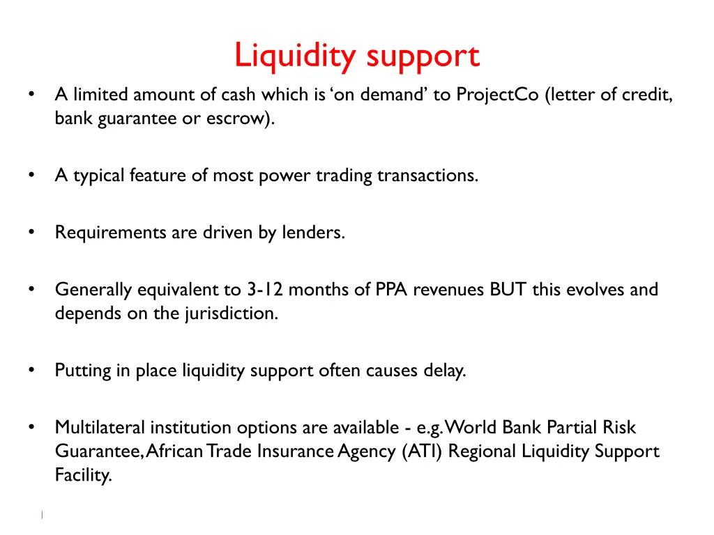 liquidity support