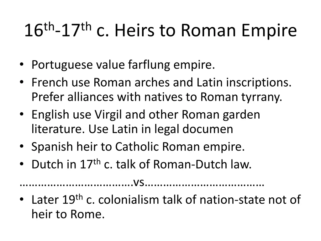 16 th 17 th c heirs to roman empire