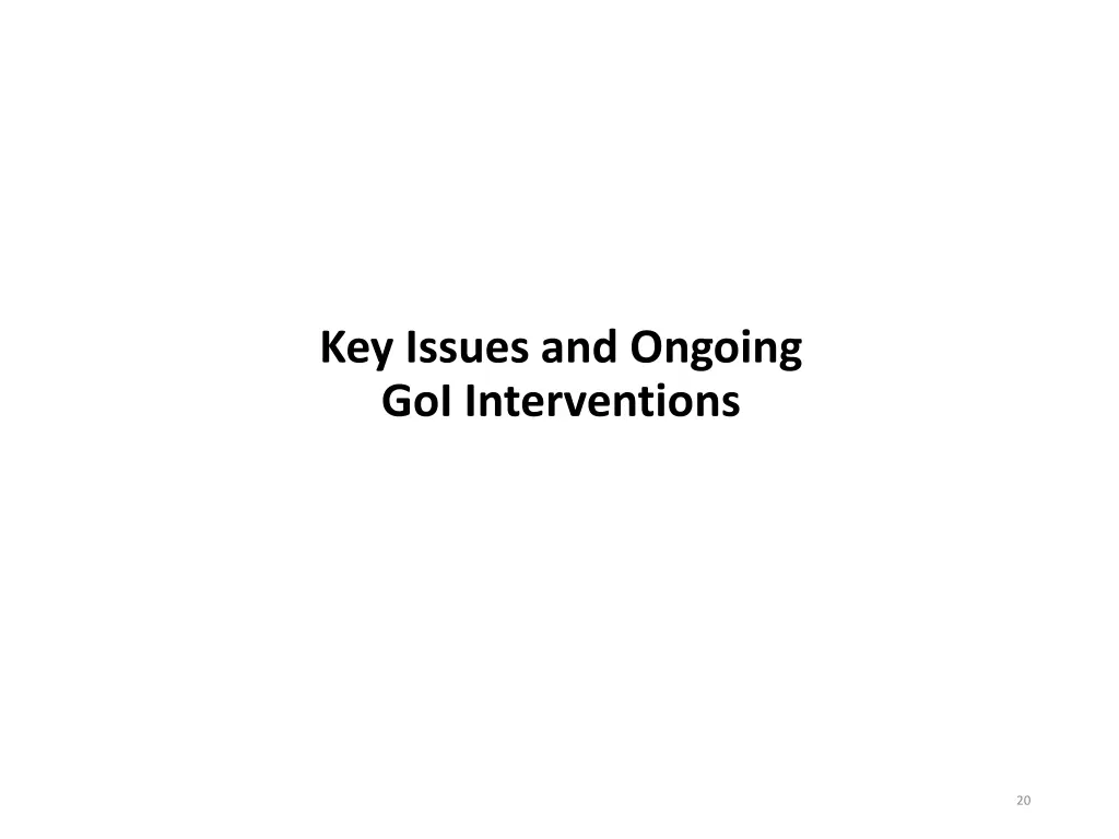 key issues and ongoing goi interventions