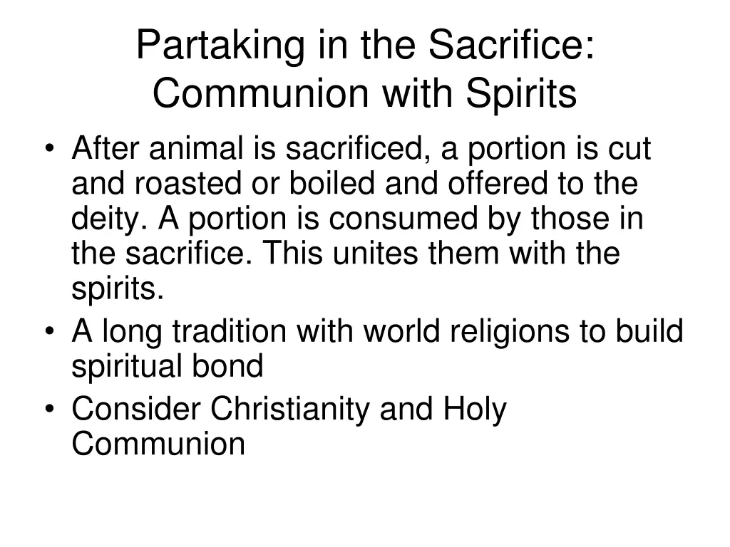 partaking in the sacrifice communion with spirits