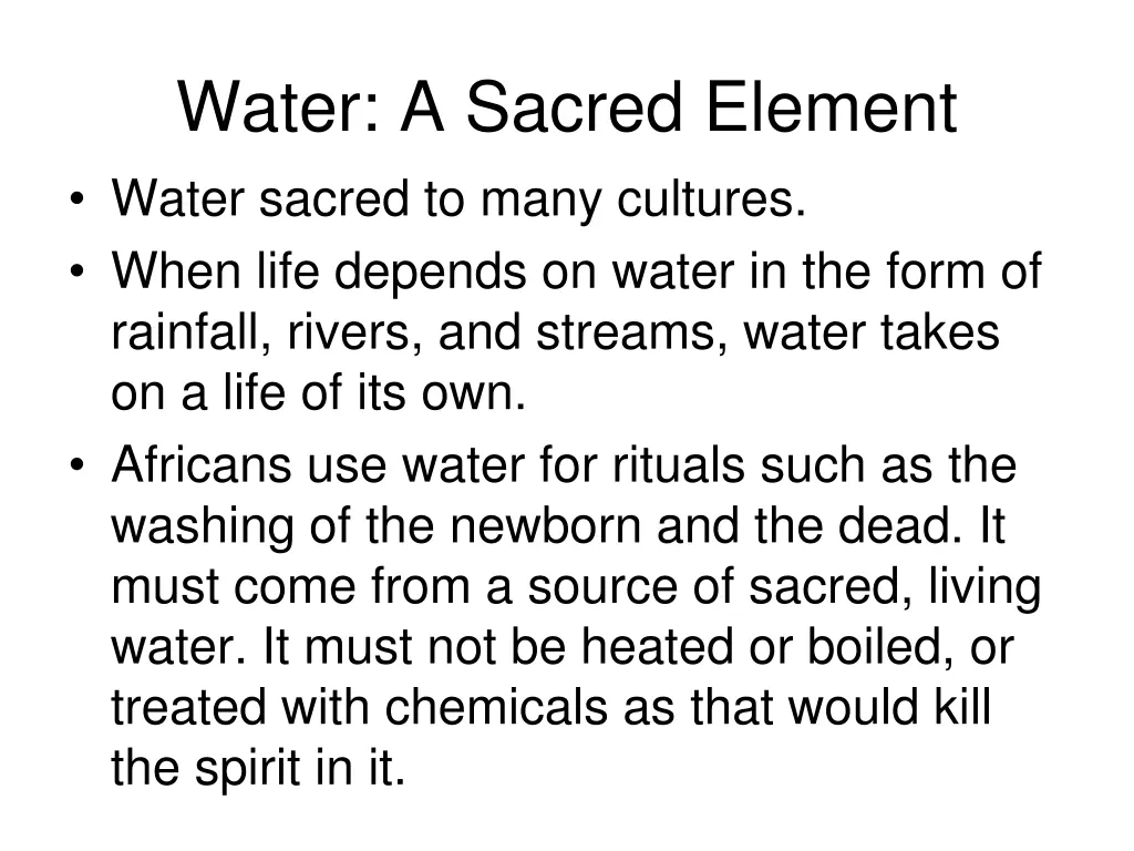 water a sacred element water sacred to many