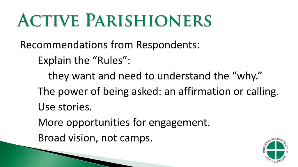 recommendations from respondents explain