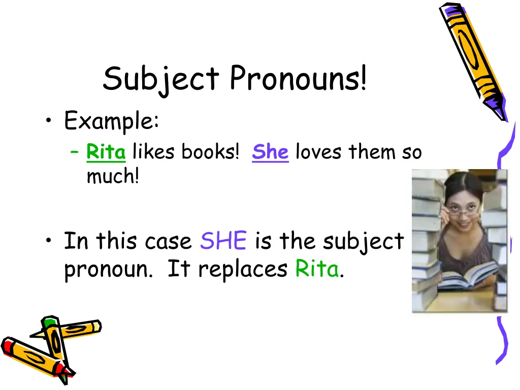 subject pronouns example rita likes books