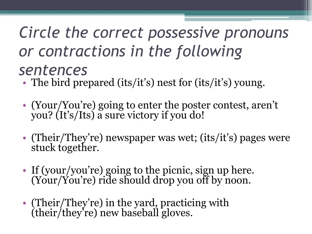 circle the correct possessive pronouns