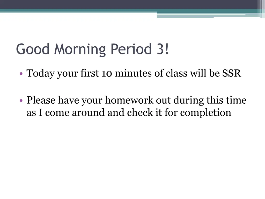 good morning period 3