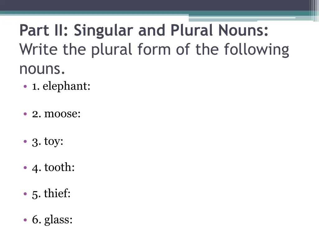 part ii singular and plural nouns write