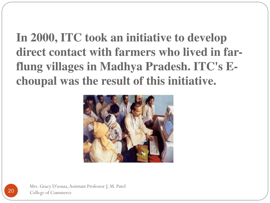 in 2000 itc took an initiative to develop direct