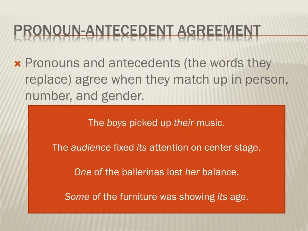 pronoun antecedent agreement