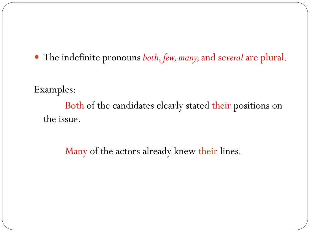 the indefinite pronouns both few many