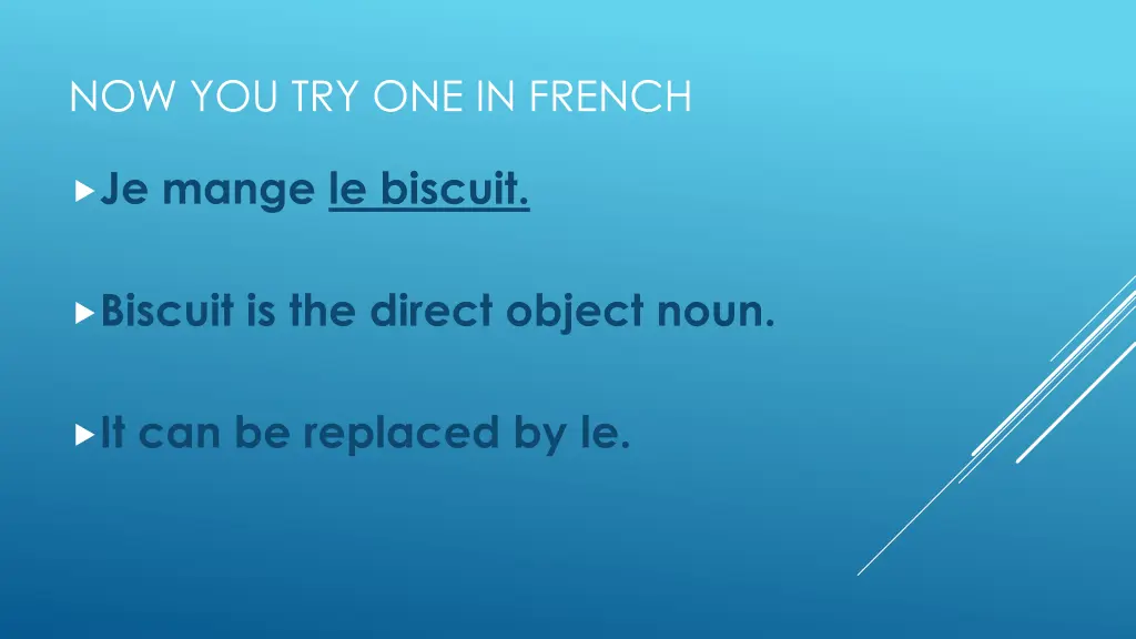 now you try one in french