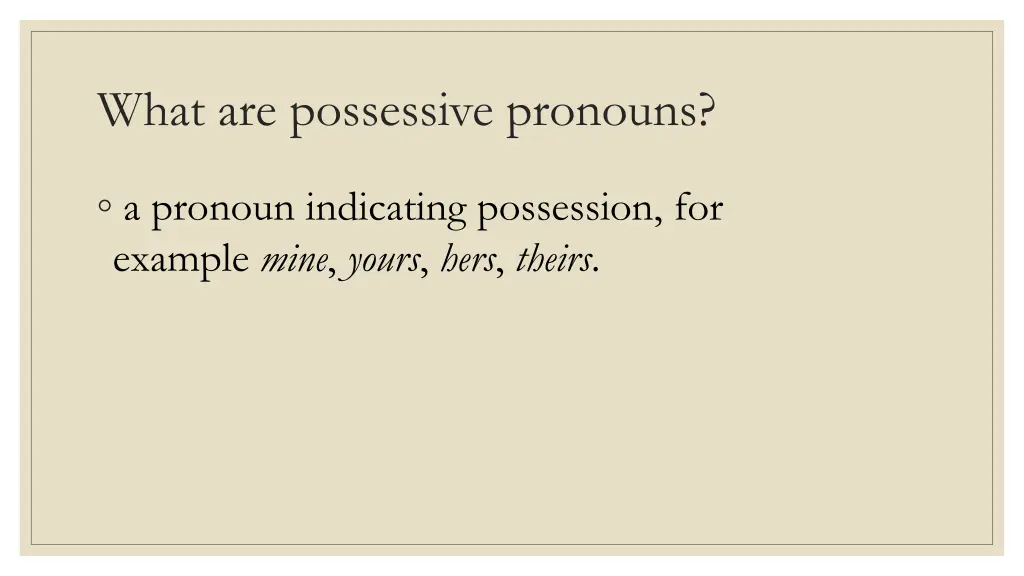 what are possessive pronouns