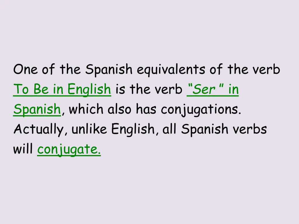 one of the spanish equivalents of the verb