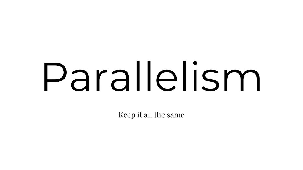 parallelism