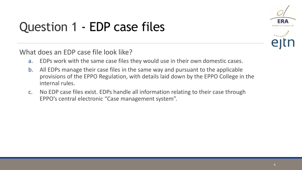 question 1 edp case files