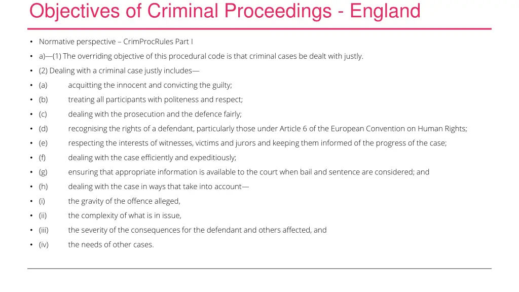 objectives of criminal proceedings england