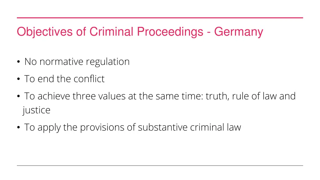 objectives of criminal proceedings germany