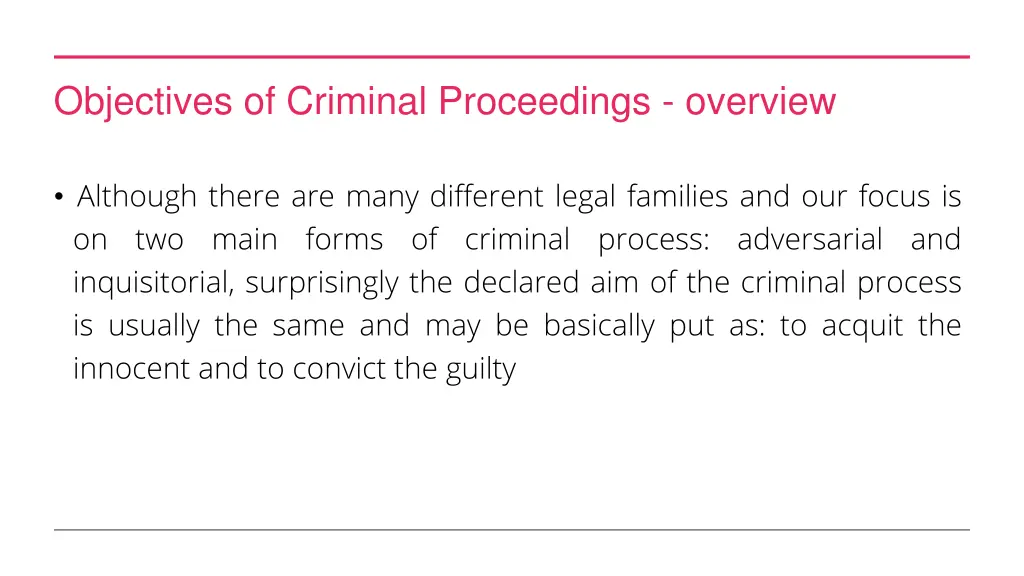 objectives of criminal proceedings overview