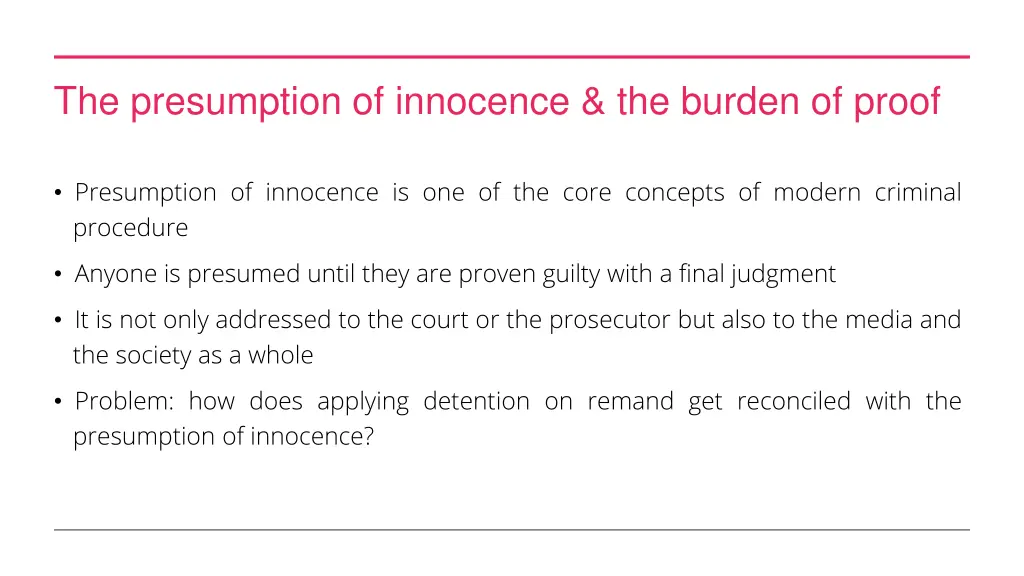 the presumption of innocence the burden of proof