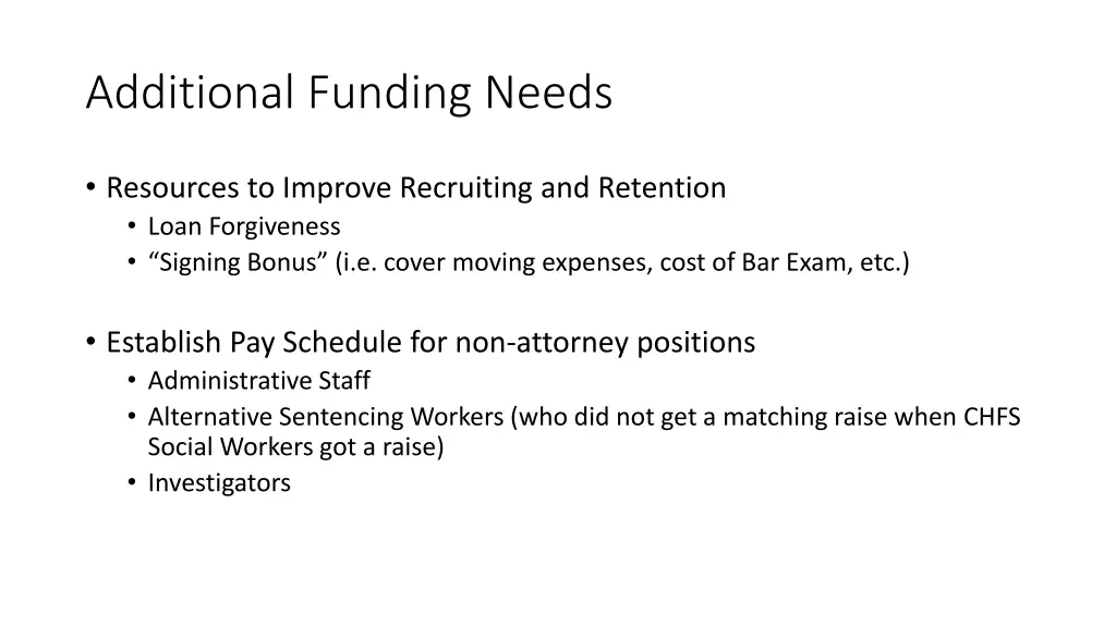 additional funding needs