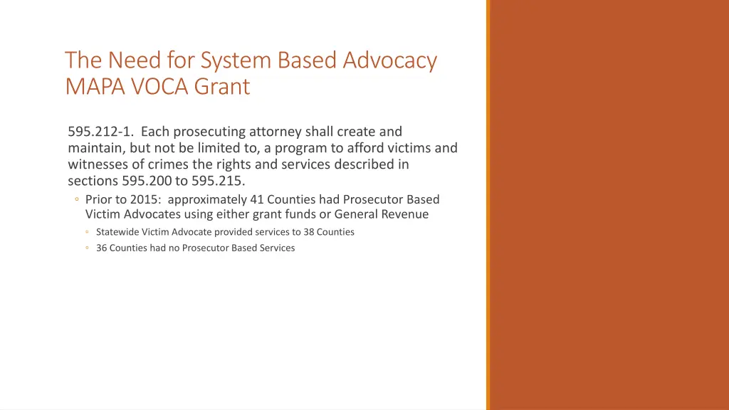 the need for system based advocacy mapa voca grant