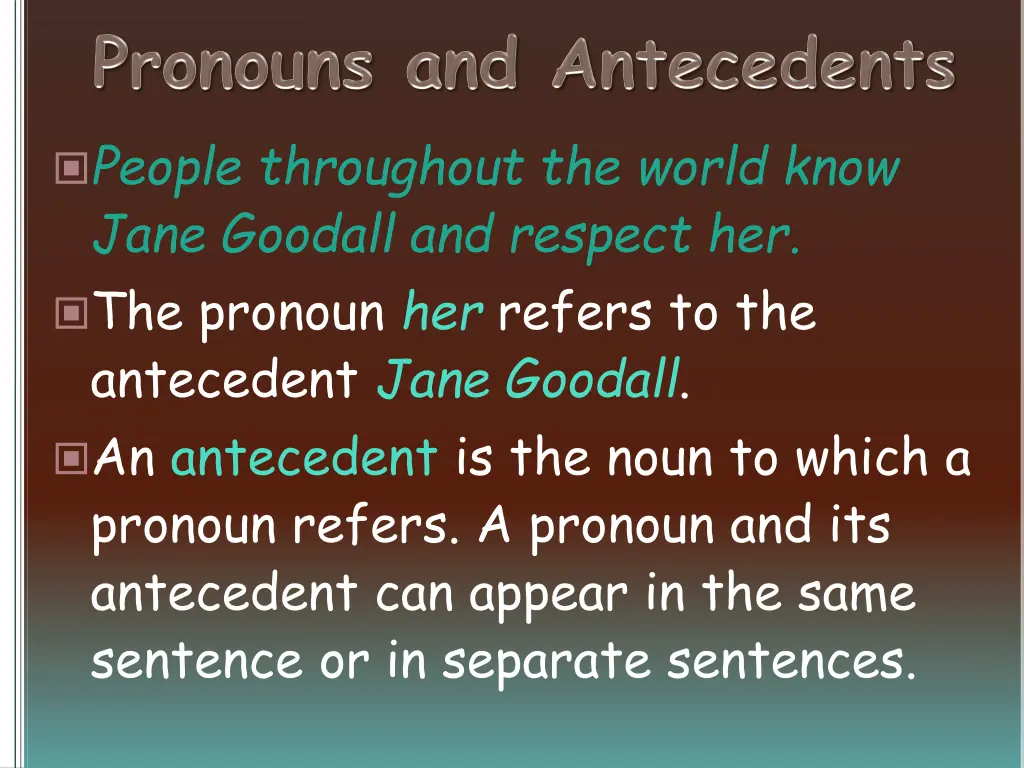 people throughout the world know jane goodall