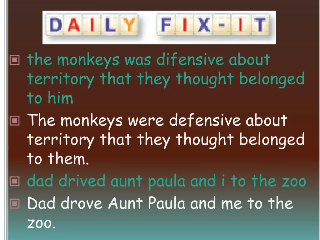 the monkeys was difensive about territory that