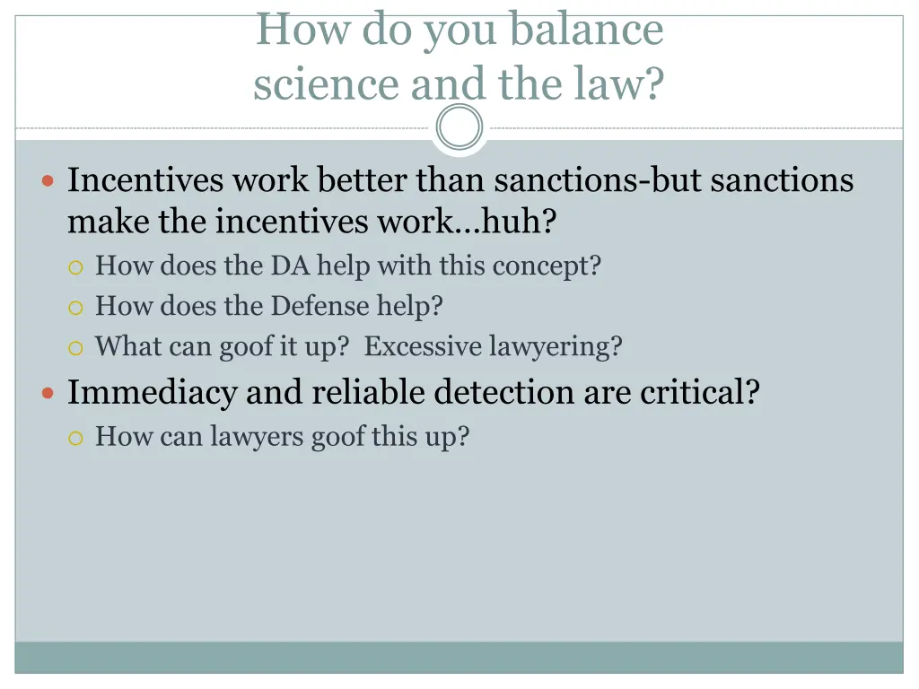 how do you balance science and the law