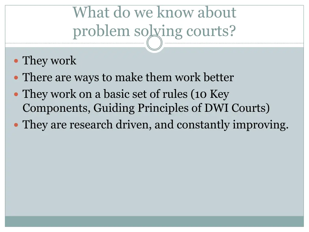 what do we know about problem solving courts