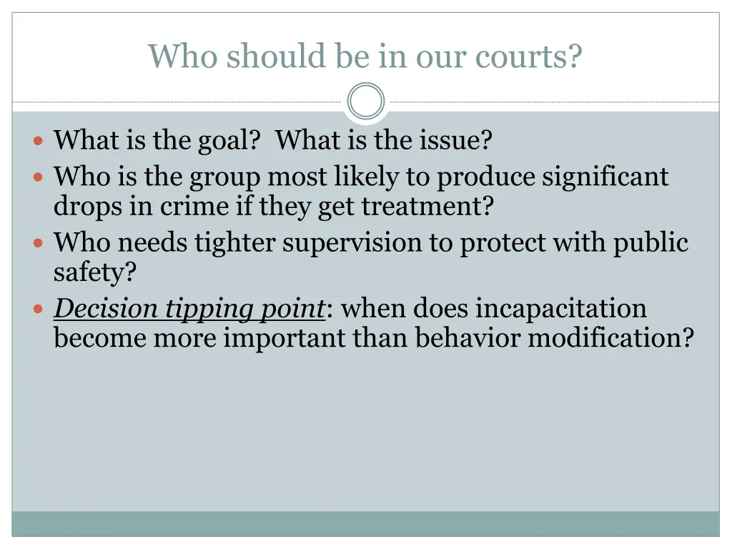 who should be in our courts