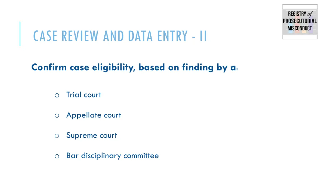 case review and data entry ii