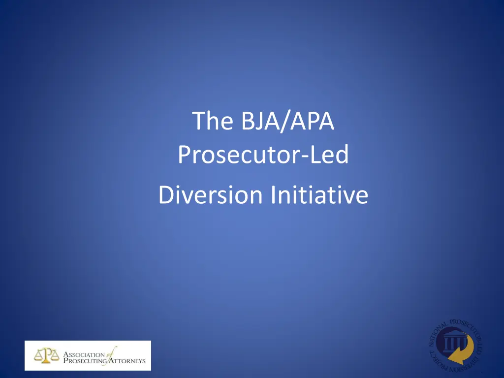 the bja apa prosecutor led diversion initiative