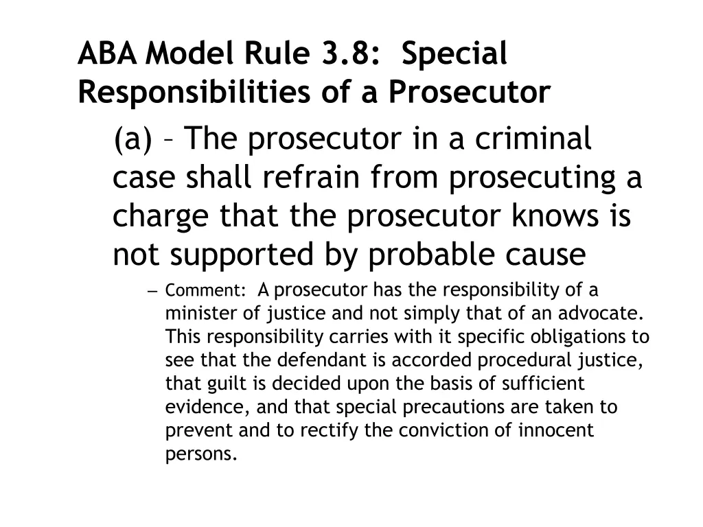 aba model rule 3 8 special responsibilities