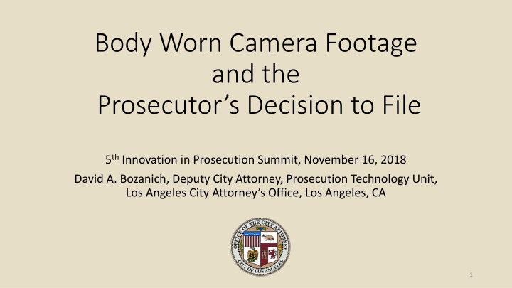 body worn camera footage and the prosecutor