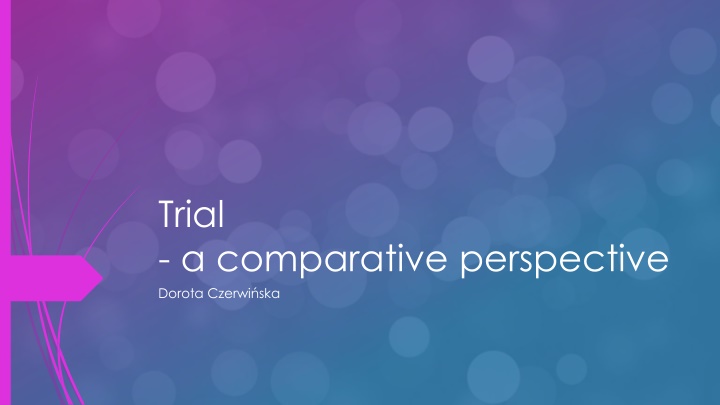 trial a comparative perspective dorota czerwi ska