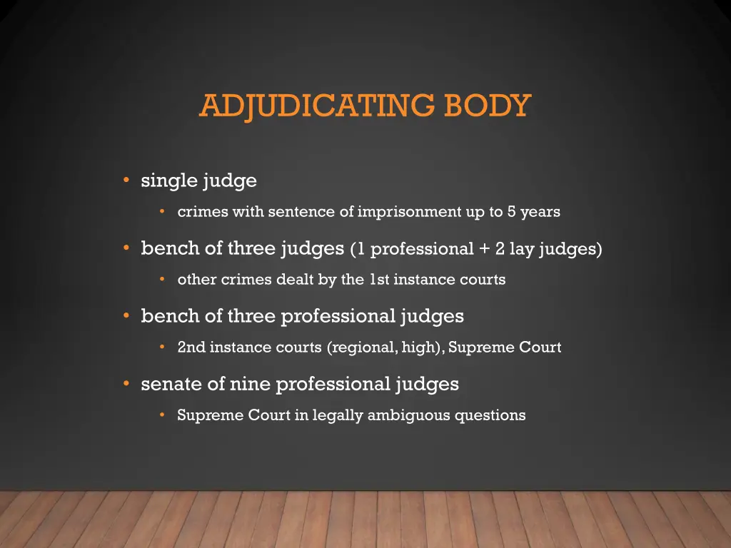 adjudicating body