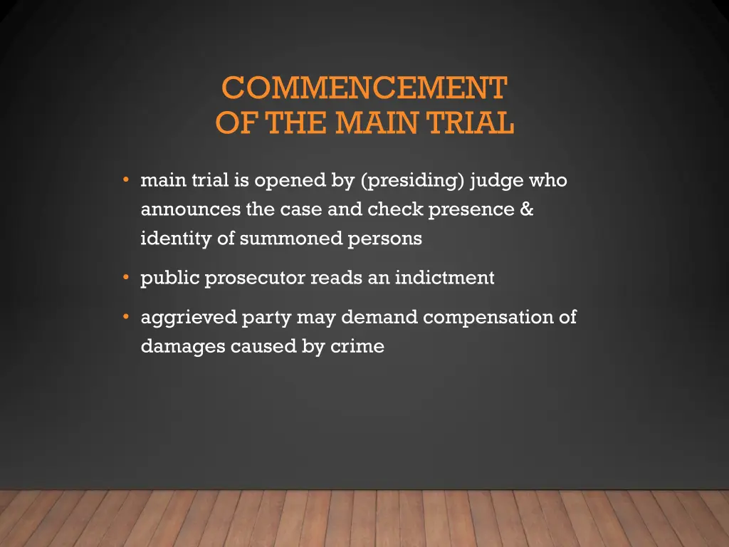 commencement of the main trial