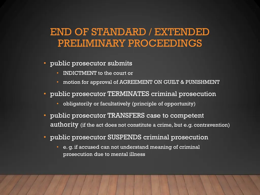 end of standard extended preliminary proceedings