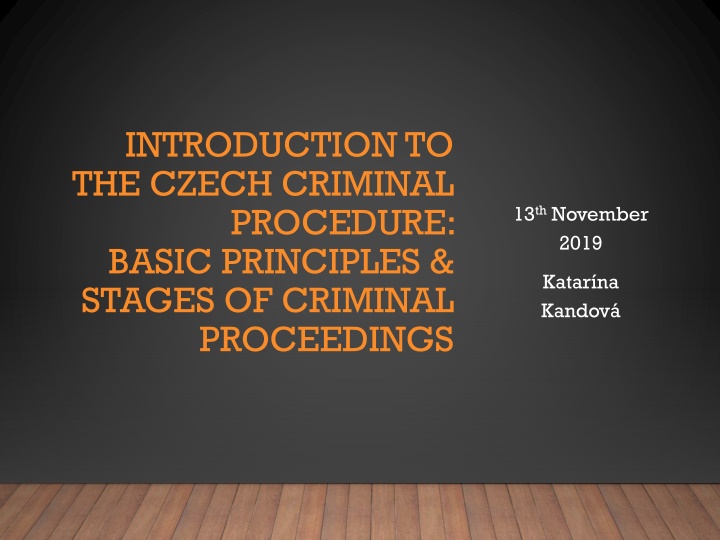 introduction to the czech criminal procedure