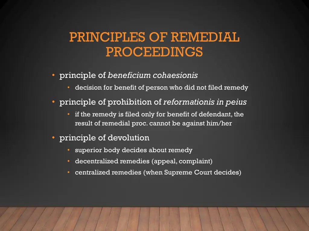 principles of remedial proceedings