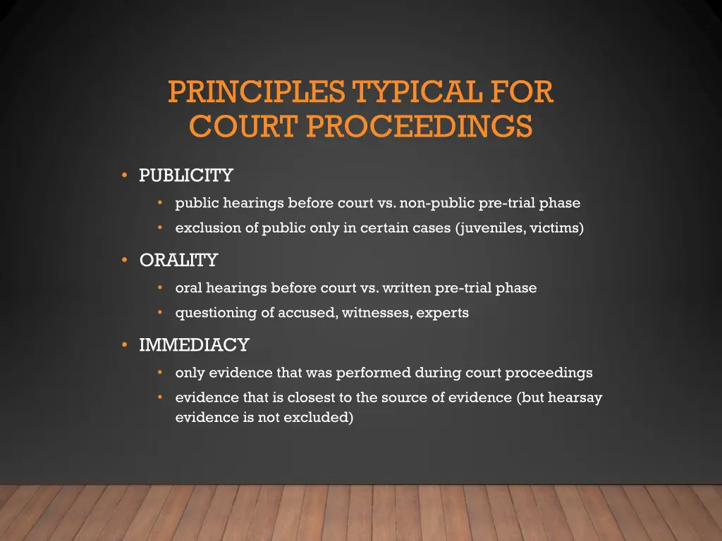 principles typical for court proceedings