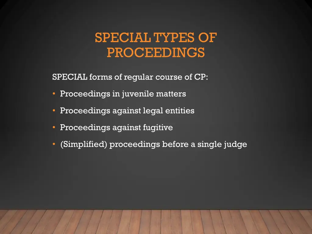 special types of proceedings