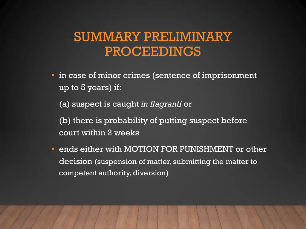 summary preliminary proceedings