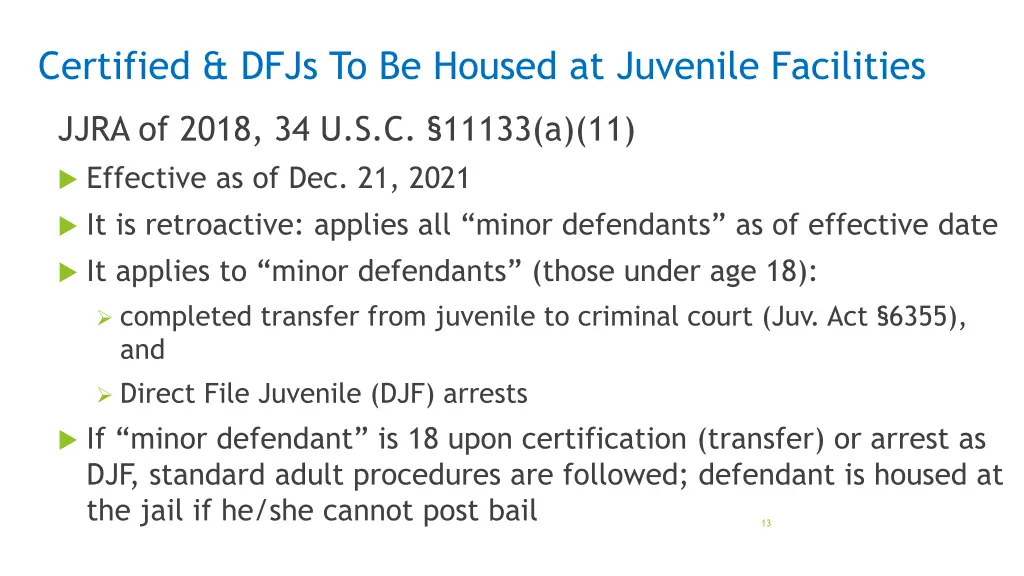 certified dfjs to be housed at juvenile facilities