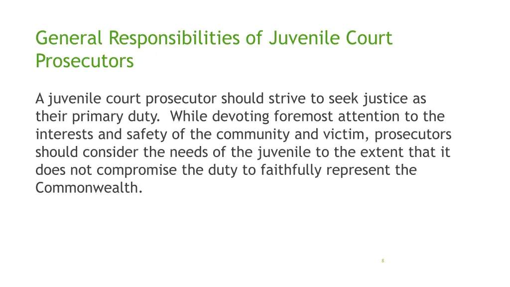 general responsibilities of juvenile court