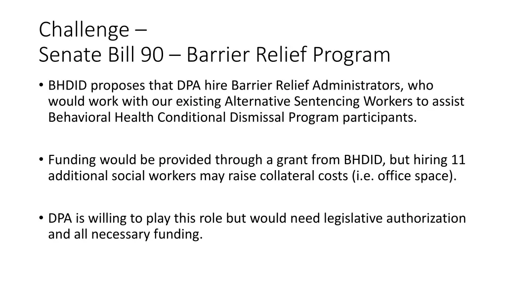 challenge senate bill 90 barrier relief program